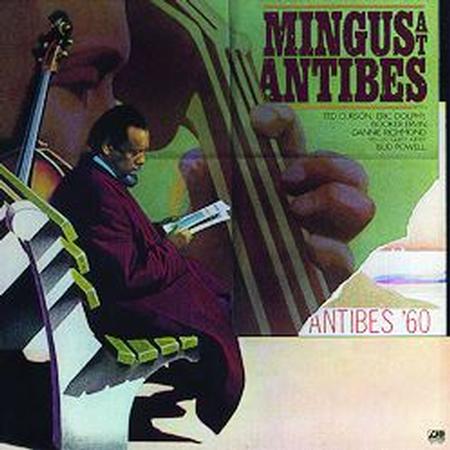 Mingus At Antibes