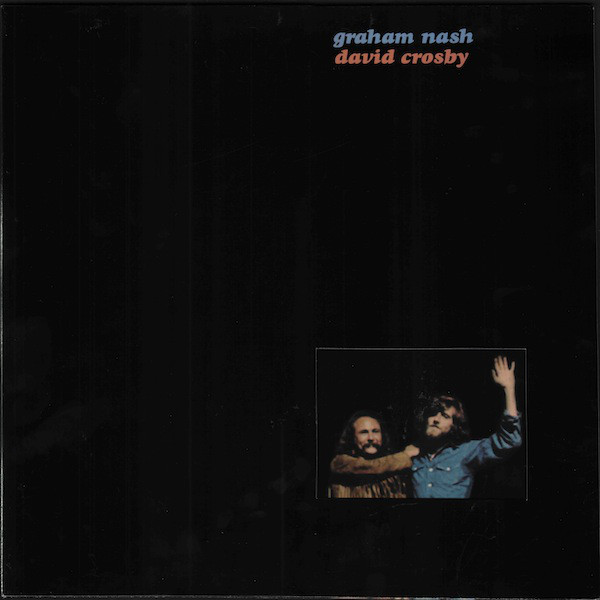 Graham Nash / David Crosby