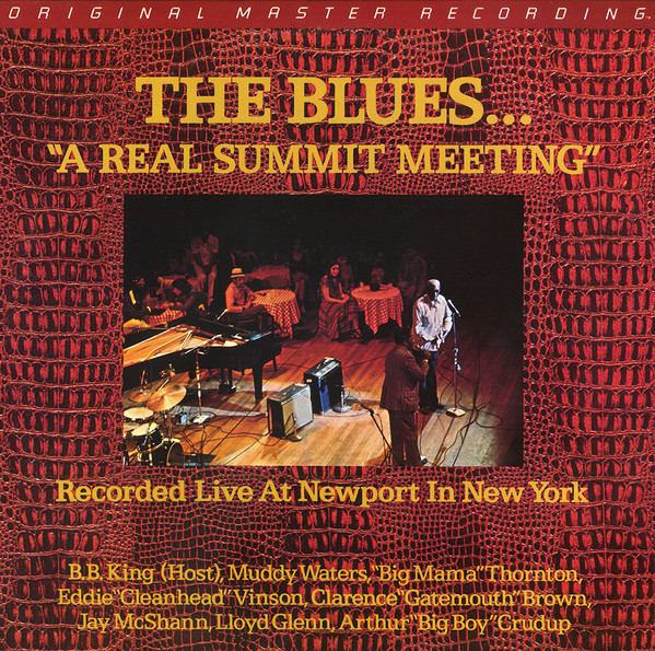 The Blues... "A Real Summit Meeting / Live At Newport"