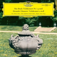 Max Bruch / Alexander Glazunov : Concerto for Violin and Orchestra