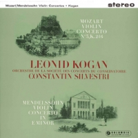 Mozart : Violin Concerto N° 3 in G, K.216 / Mendelssohn : Violin Concerto in E minor, Op. 64