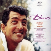 Dino : Italian Love Songs