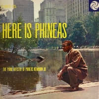 Here Is Phineas : The Piano History Of Phineas Newborn Jr.