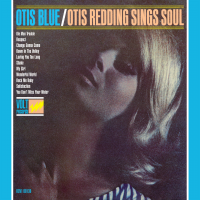 Otis Blue - Otis Redding Sings Soul