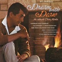 Dream With Dean The Intimate Dean Martin