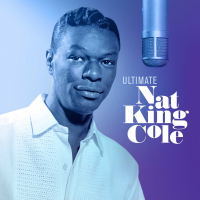 Ultimate Nat King Cole - (Limited Edition Clear Vinyl) 